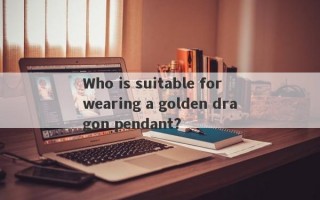 Who is suitable for wearing a golden dragon pendant?