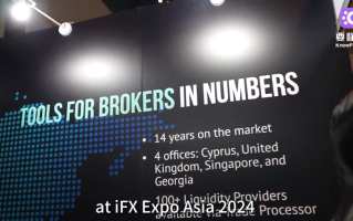 【泰国iFXEXPOAsia2024】TOOLSFORBROKERS金融科技赋能资管科技创新！